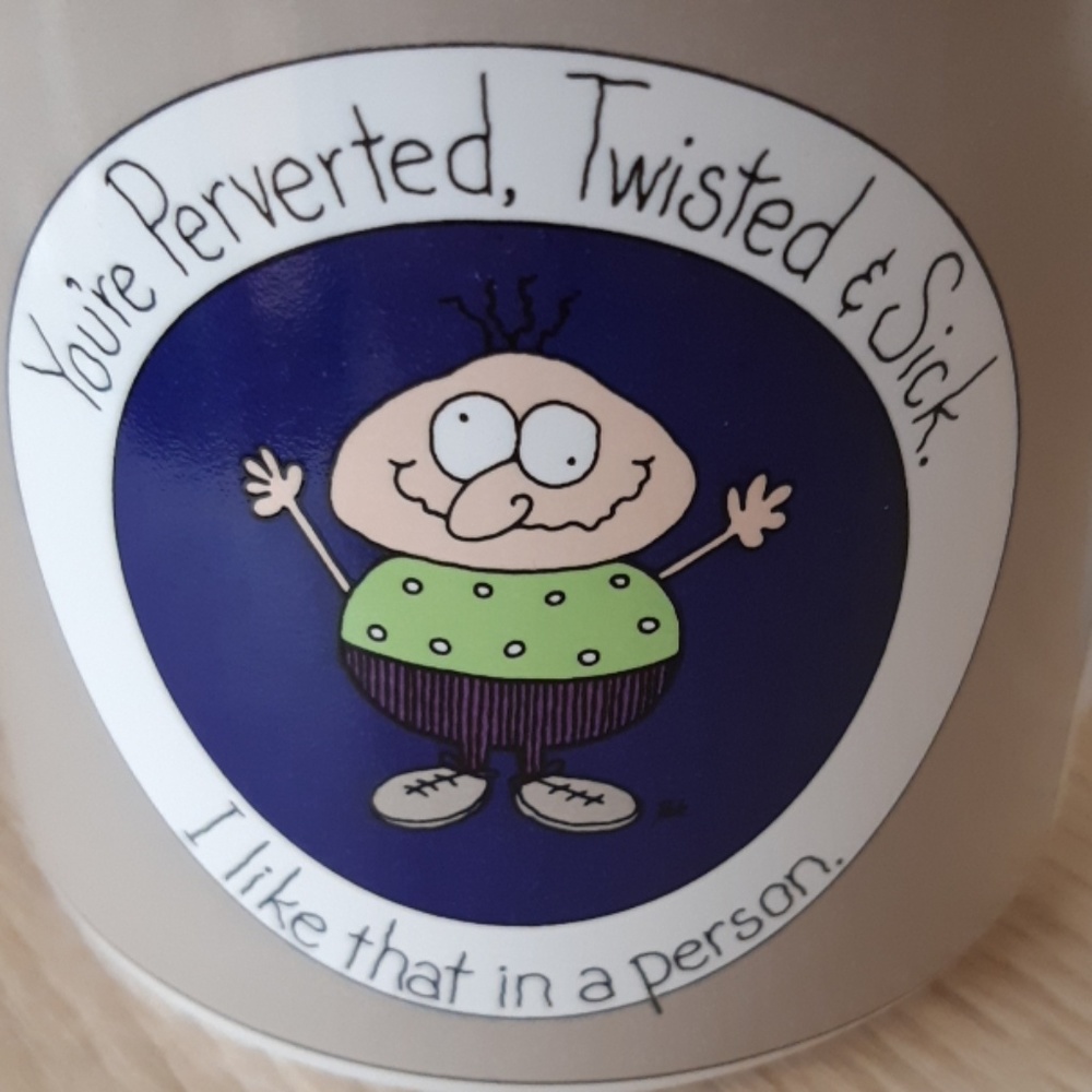 Humor Coffee Cup Mug ceramic Statement